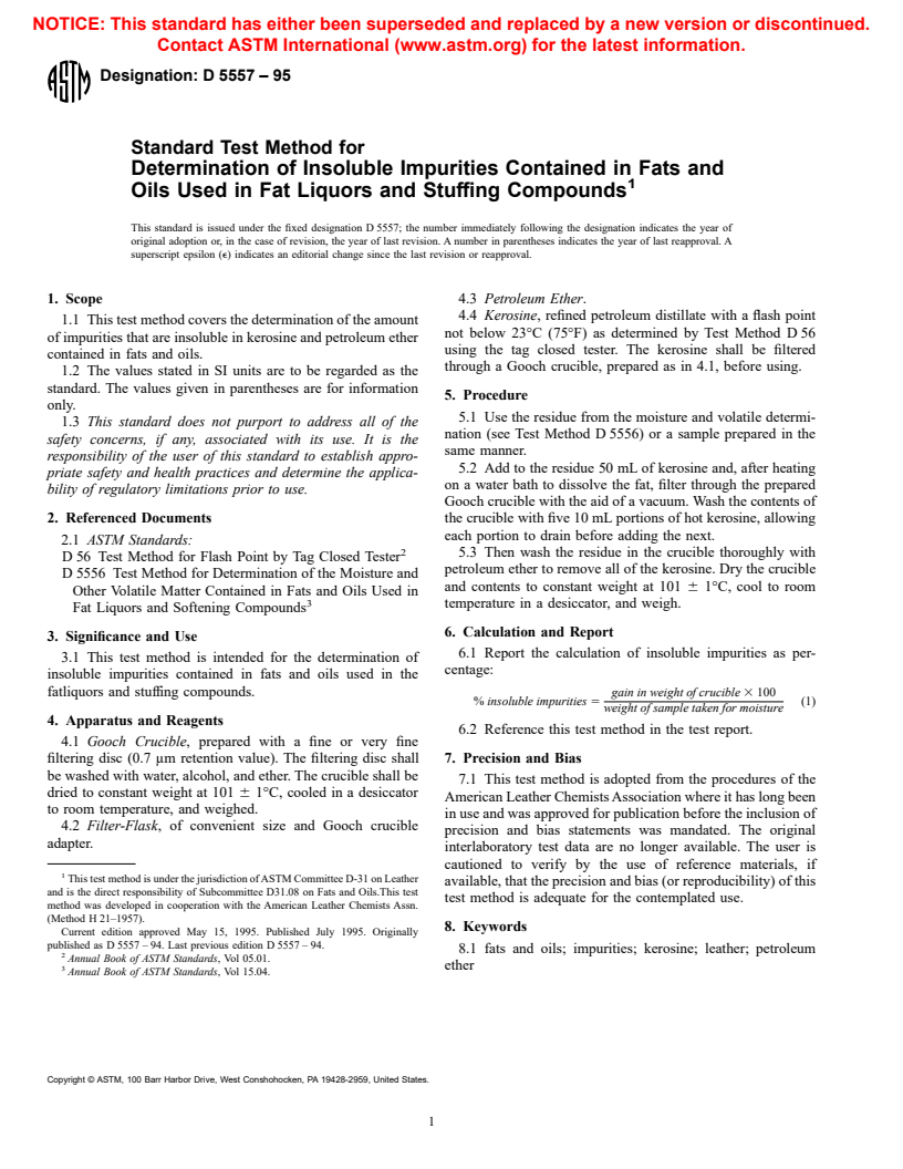 ASTM D5557-95 - Standard Test Method for Determination of Insoluble Impurities Contained in Fats and Oils Used in Fat Liquors and Stuffing Compounds