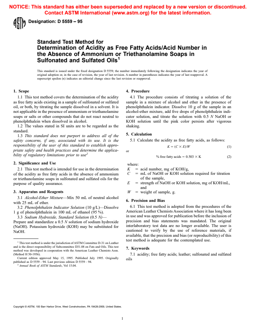 ASTM D5559-95 - Standard Test Method for Determination of Acidity as Free Fatty Acids/Acid Number in the Absence of Ammonium or Triethanolamine Soaps in Sulfonated and Sulfated Oils