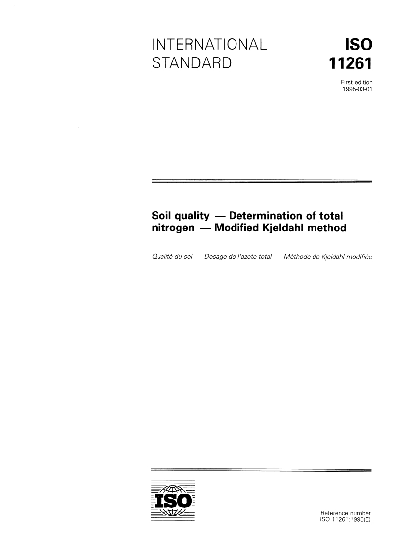 ISO 11261:1995 - Soil quality — Determination of total nitrogen — Modified Kjeldahl method
Released:3/9/1995