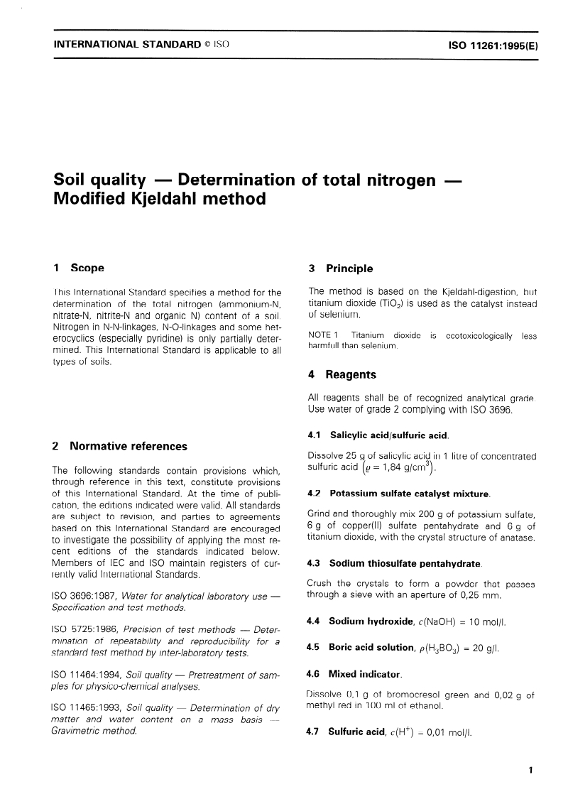 ISO 11261:1995 - Soil quality — Determination of total nitrogen — Modified Kjeldahl method
Released:3/9/1995