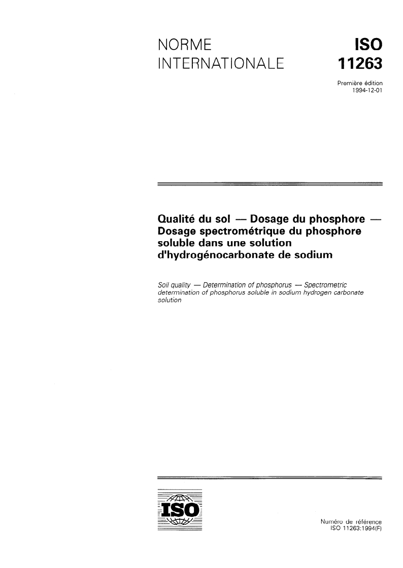 ISO 11263:1994 - Qualité du sol — Dosage du phosphore — Dosage spectrométrique du phosphore soluble dans une solution d'hydrogénocarbonate de sodium
Released:11/24/1994