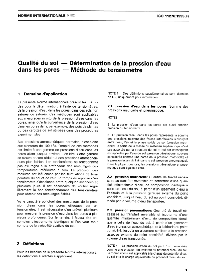 ISO 11276:1995 - Qualité du sol — Détermination de la pression d'eau dans les pores — Méthode du tensiomètre
Released:8/17/1995