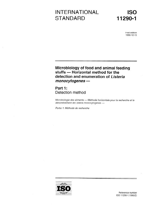 ISO 11290-1:1996 - Microbiology of food and animal feeding stuffs -- Horizontal method for the detection and enumeration of Listeria monocytogenes