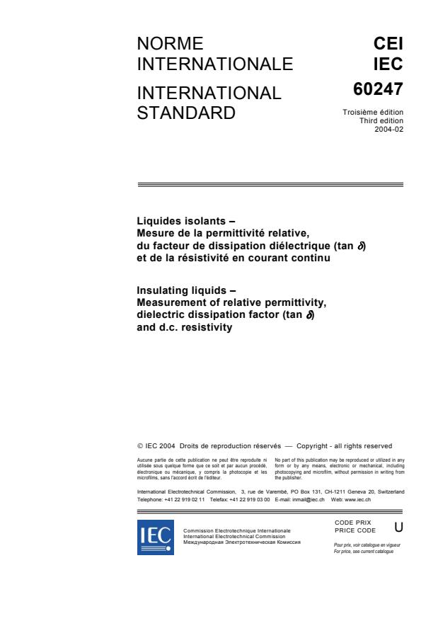 IEC 60247:2004 - Insulating liquids - Measurement of relative permittivity, dielectric dissipation factor (tan d) and d.c. resistivity