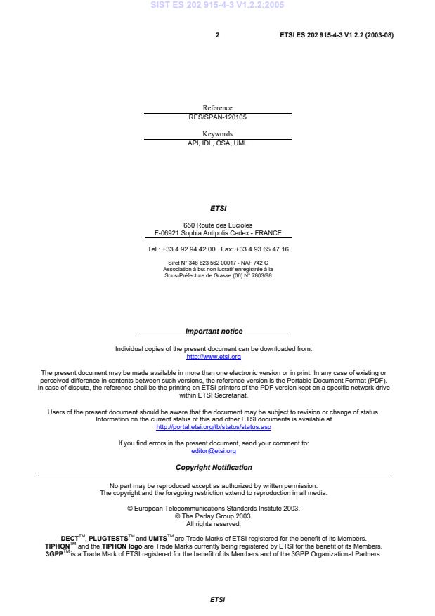 SIST ES 202 915-4-3 V1.2.2:2005 SIST ES 202 915-4-3 V1.2.2:2005 - Page 4 preview