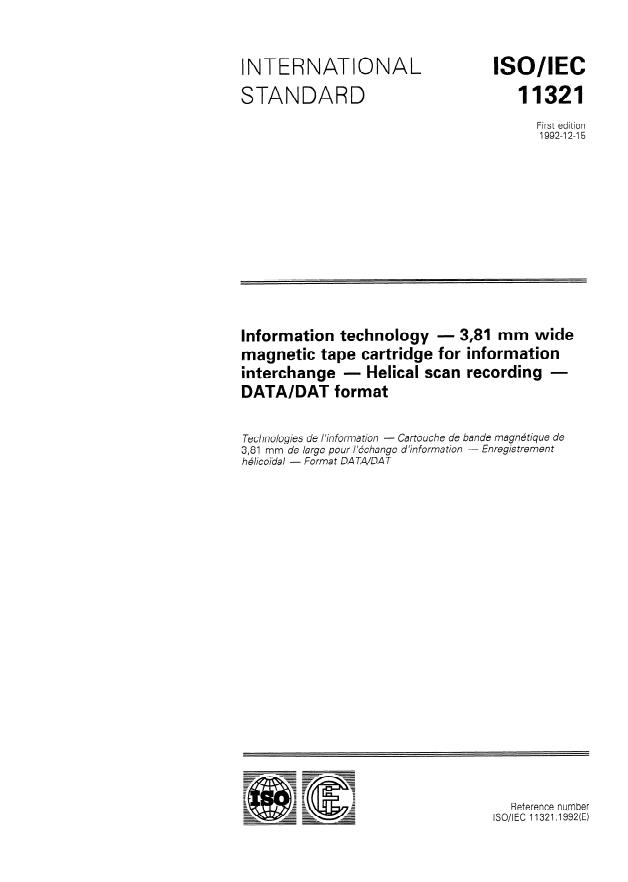 ISO/IEC 11321:1992 - Information technology -- 3,81 mm wide magnetic tape cartridge for information interchange -- Helical scan recording -- DATA/DAT format