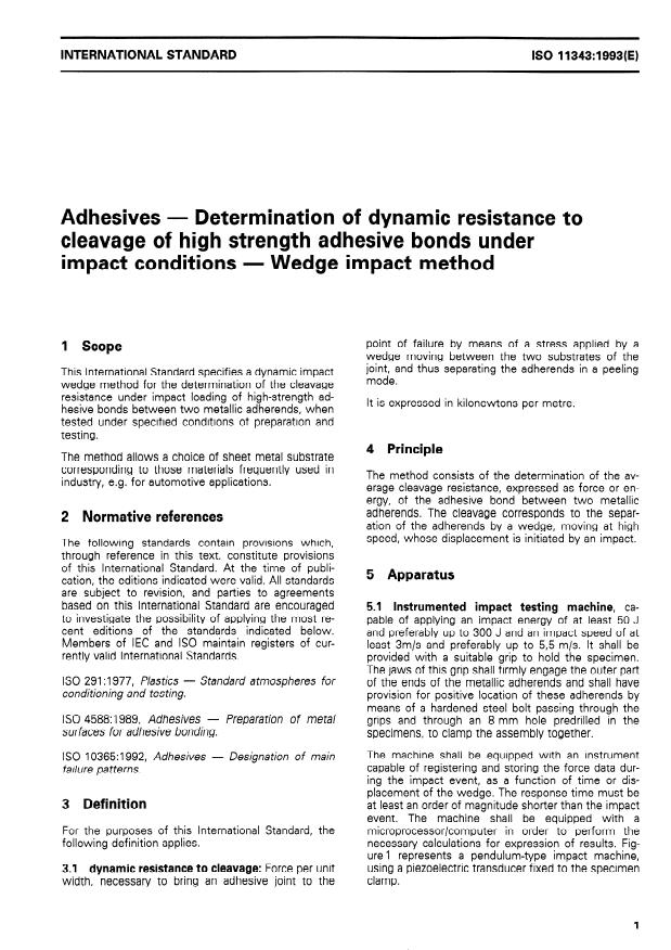 ISO 11343:1993 - Adhesives -- Determination of dynamic resistance to cleavage of high strength adhesive bonds under impact conditions -- Wedge impact method