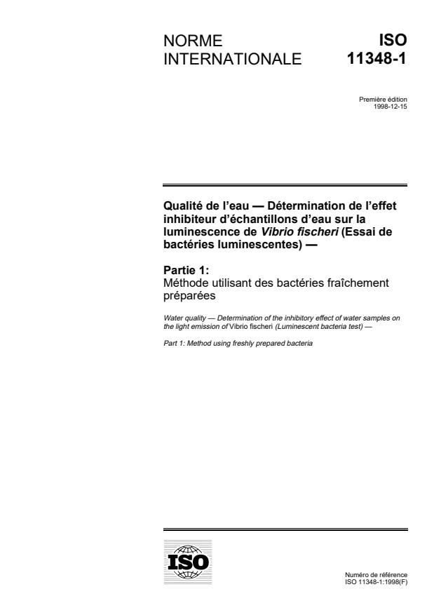 ISO 11348-1:1998 - Qualité de l'eau -- Détermination de l'effet inhibiteur d'échantillons d'eau sur la luminescence de Vibrio fischeri (Essai de bactéries luminescentes)