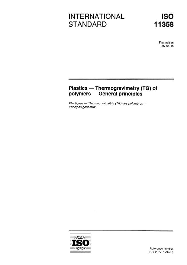 ISO 11358:1997 - Plastics -- Thermogravimetry (TG) of polymers -- General principles