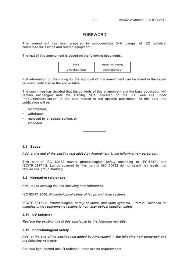 IEC 60432-2:1999/AMD2:2012 IEC 60432-2:1999/AMD2:2012 - Amendment 2 - Incandescent lamps - Safety specifications - Part 2: Tungsten halogen lamps for domestic and similar general lighting purposes - Page 4 preview