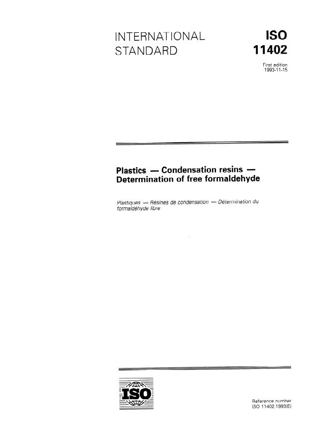 ISO 11402:1993 - Plastics -- Condensation resins -- Determination of free formaldehyde