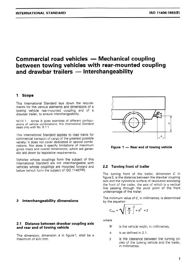 ISO 11406:1993 - Commercial road vehicles -- Mechanical coupling between towing vehicles with rear-mounted coupling and drawbar trailers -- Interchangeability