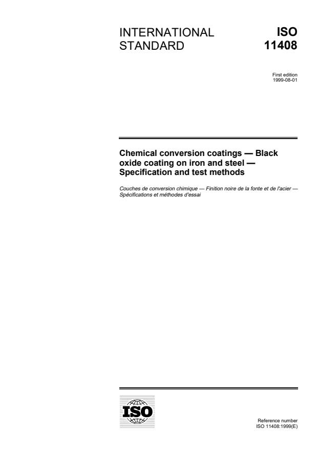 ISO 11408:1999 - Chemical conversion coatings --  Black oxide coating on iron and steel -- Specification and test methods