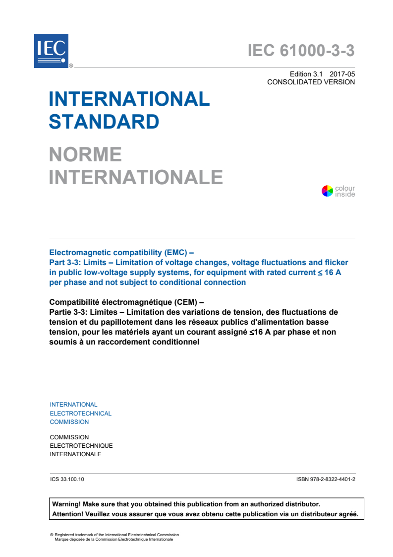 IEC 61000-3-3:2013+AMD1:2017 CSV - Electromagnetic compatibility (EMC) - Part 3-3: Limits - Limitation of voltage changes, voltage fluctuations and flicker in public low-voltage supply systems, for equipment with rated current ≤ 16 A per phase and not subject to conditional connection
Released:5/18/2017
Isbn:9782832244012