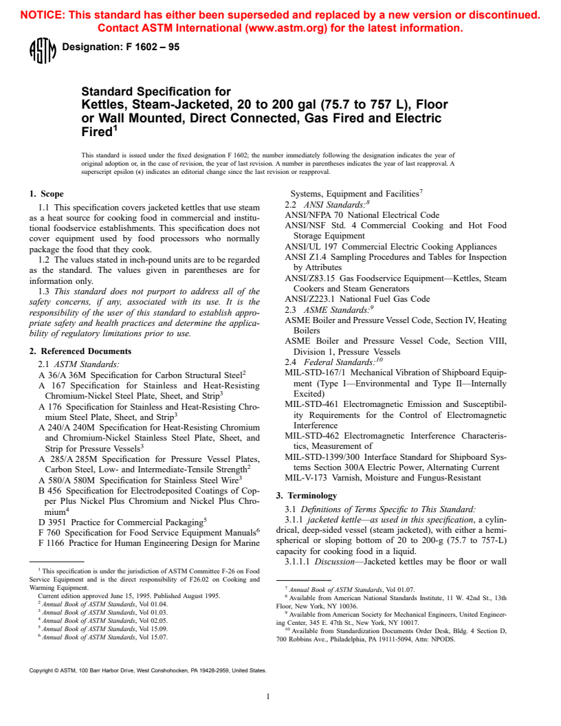 ASTM F1602-95 - Standard Specification for Kettles, Steam-Jacketed, 20 to 200 gal (75.7 to 757 L), Floor or Wall Mounted, Direct Connected, Gas Fired and Electric Fired