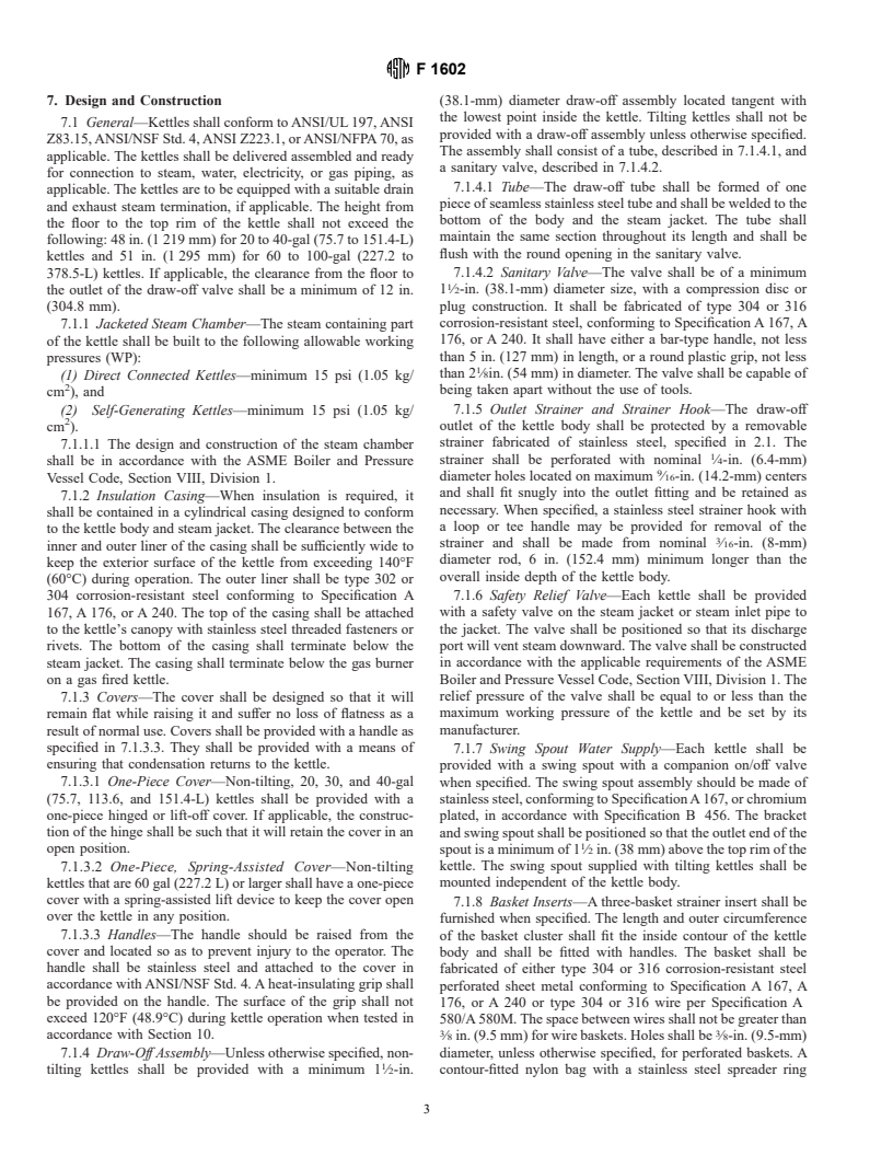 ASTM F1602-95 - Standard Specification for Kettles, Steam-Jacketed, 20 to 200 gal (75.7 to 757 L), Floor or Wall Mounted, Direct Connected, Gas Fired and Electric Fired