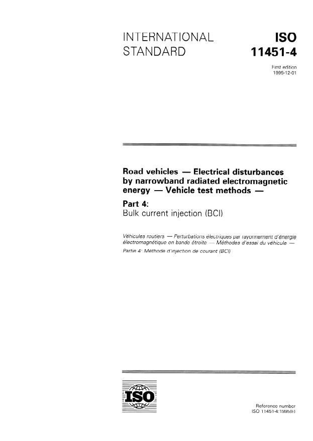 ISO 11451-4:1995 - Road vehicles -- Electrical disturbances by narrowband radiated electromagnetic energy -- Vehicle test methods