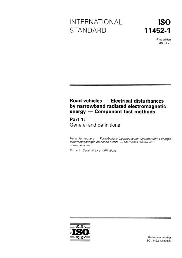 ISO 11452-1:1995 - Road vehicles -- Electrical disturbances by narrowband radiated electromagnetic energy -- Component test methods