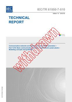IEC TR 61850-7-510:2012 IEC TR 61850-7-510:2012 - Communication networks and systems for power utility automation - Part 7-510: Basic communication structure - Hydroelectric power plants - Modelling concepts and guidelines
Released:3/22/2012
Isbn:9782832200469 - Page 1 preview
