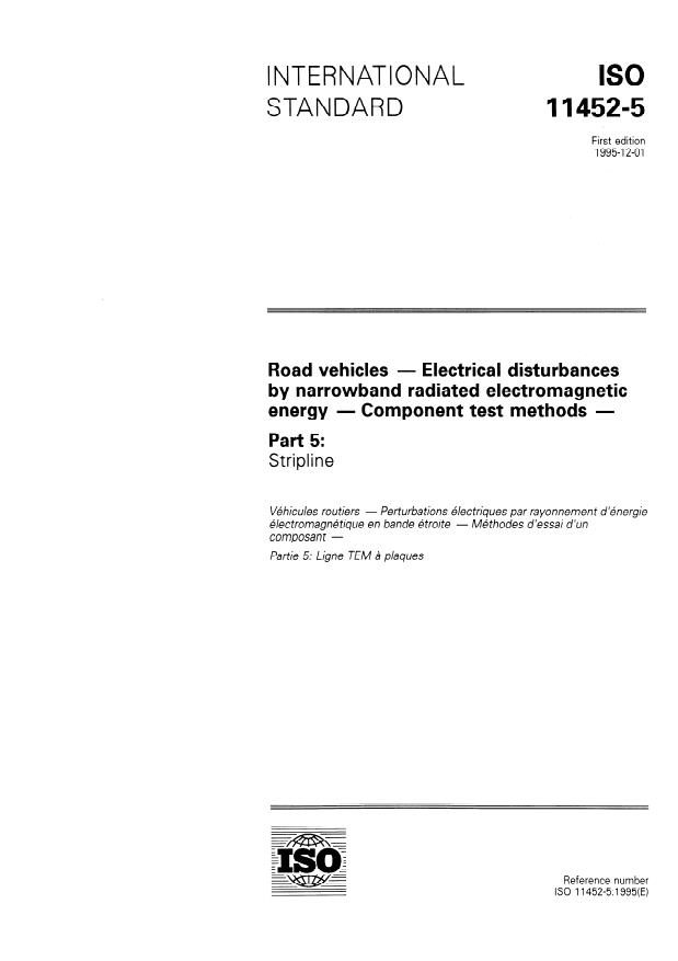 ISO 11452-5:1995 - Road vehicles -- Electrical disturbances by narrowband radiated electromagnetic energy -- Component test methods