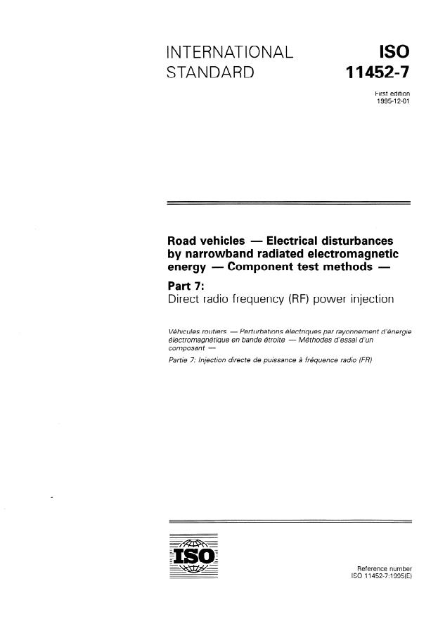 ISO 11452-7:1995 - Road vehicles -- Electrical disturbances by narrowband radiated electromagnetic energy -- Component test methods