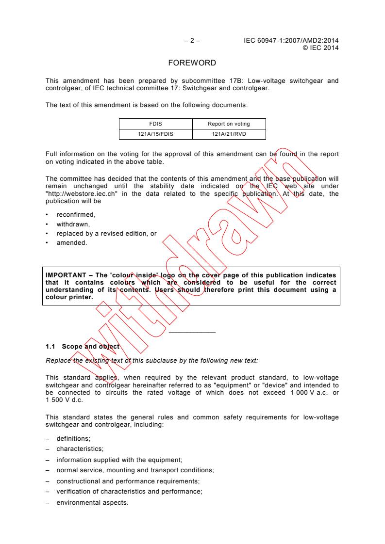 IEC 60947-1:2007/AMD2:2014 IEC 60947-1:2007/AMD2:2014 - Amendment 2 - Low-voltage switchgear and controlgear - Part 1: General rules
Released:9/9/2014 - Page 4 preview