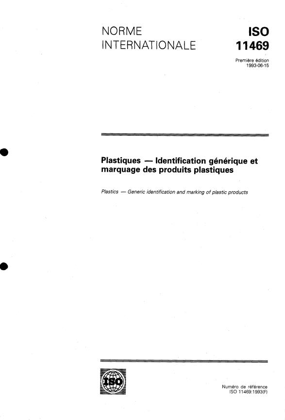 ISO 11469:1993 - Plastiques -- Identification générique et marquage des produits plastiques