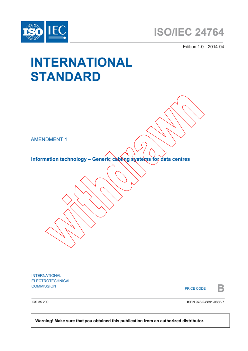 ISO/IEC 24764:2010/AMD1:2014 - Amendment 1 - Information technology - Generic cabling systems for data centres
Released:4/30/2014
Isbn:9782832214930