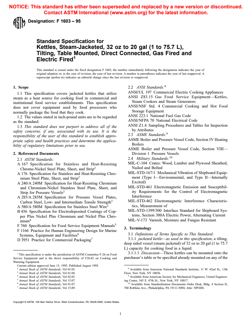 ASTM F1603-95 - Standard Specification for Kettles, Steam-Jacketed, 32 oz to 20 gal (1 to 75.7 L), Tilting, Table Mounted, Direct Connected, Gas Fired and Electric Fired