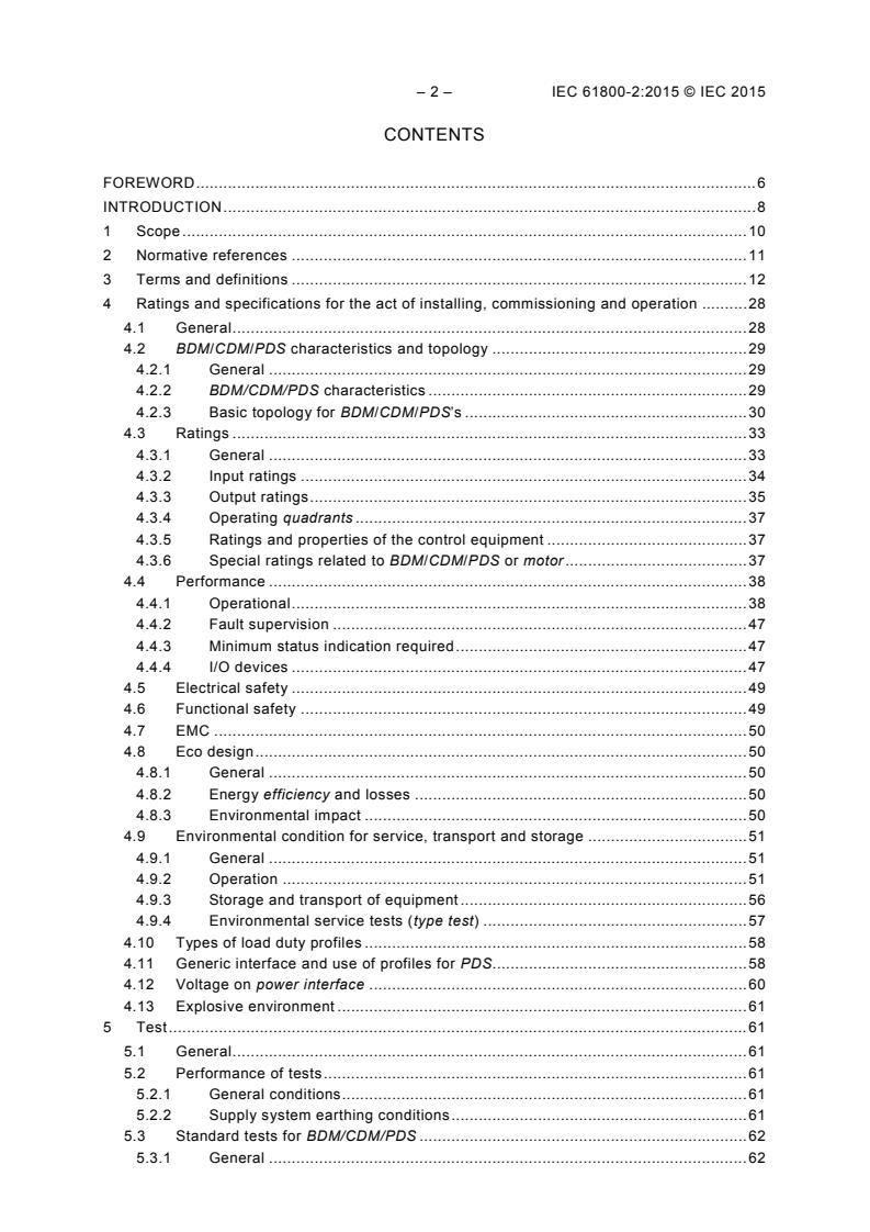 IEC 61800-2:2015 IEC 61800-2:2015 - Adjustable speed electrical power drive systems - Part 2: General requirements - Rating specifications for low voltage adjustable speed a.c. power drive systems - Page 4 preview