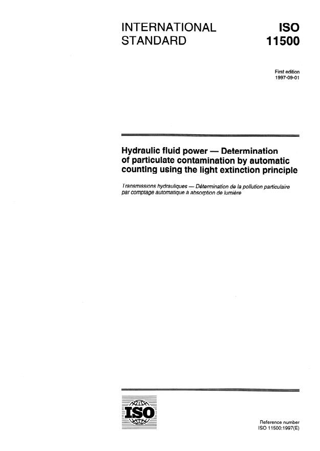 ISO 11500:1997 - Hydraulic fluid power -- Determination of particulate contamination by automatic counting using the light extinction principle