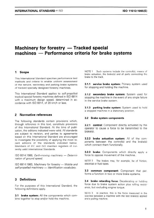 ISO 11512:1995 - Machinery for forestry -- Tracked special machines -- Performance criteria for brake systems