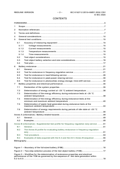 IEC 61427-2:2015+AMD1:2024 CSV - Secondary cells and batteries for renewable energy storage - General requirements and methods of test - Part 2: On-grid applications
Released:3/28/2024
Isbn:9782832286760 - Page 4 preview