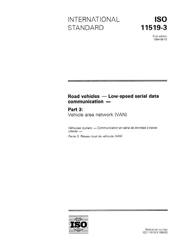 ISO 11519-3:1994 - Road vehicles -- Low-speed serial data communication