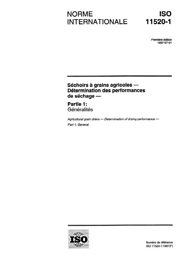 ISO 11520-1:1997 - Séchoirs a grains agricoles -- Détermination des performances de séchage