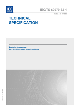 IEC TS 60079-32-1:2013 IEC TS 60079-32-1:2013 - Explosive atmospheres - Part 32-1: Electrostatic hazards, guidance
Released:8/20/2013
Isbn:9782832210550 - Page 1 preview