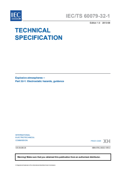 IEC TS 60079-32-1:2013 IEC TS 60079-32-1:2013 - Explosive atmospheres - Part 32-1: Electrostatic hazards, guidance
Released:8/20/2013
Isbn:9782832210550 - Page 3 preview
