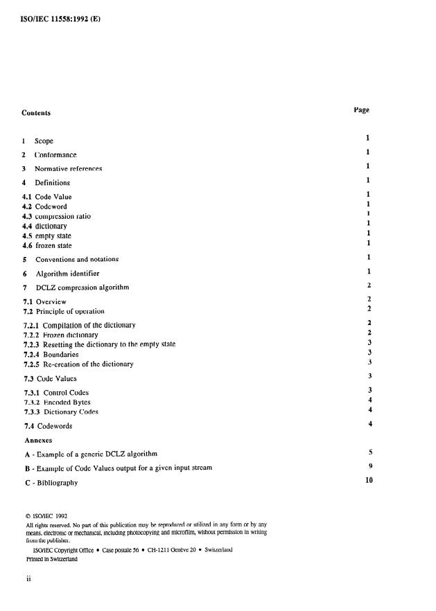ISO/IEC 11558:1992 ISO/IEC 11558:1992 - Information technology -- Data compression for information interchange -- Adaptive coding with embedded dictionary -- DCLZ Algorithm - Page 2 preview