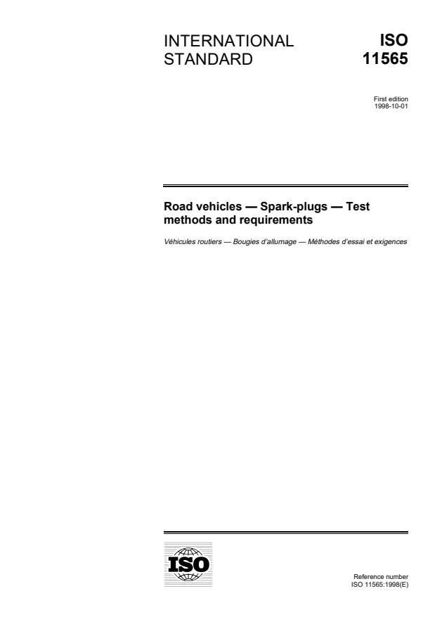 ISO 11565:1998 - Road vehicles -- Spark-plugs -- Test methods and requirements