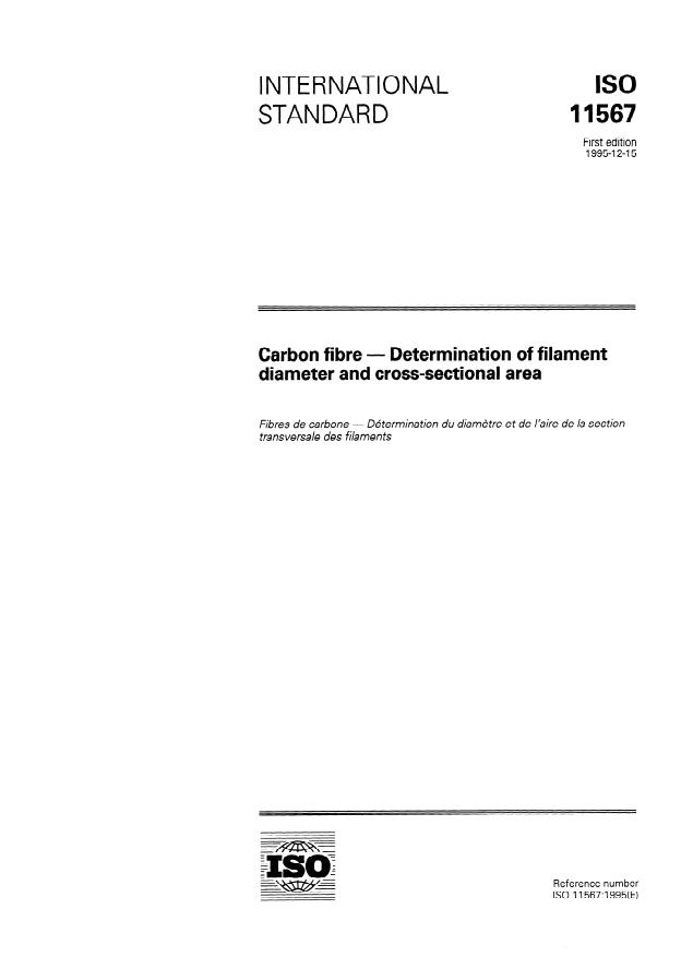 ISO 11567:1995 - Carbon fibre -- Determination of filament diameter and cross-sectional area