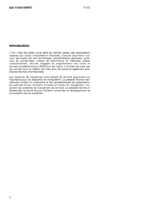ISO 11593:1996 ISO 11593:1996 - Robots manipulateurs industriels -- Systemes de changement automatique de terminal -- Vocabulaire et présentation des caractéristiques - Page 4 preview
