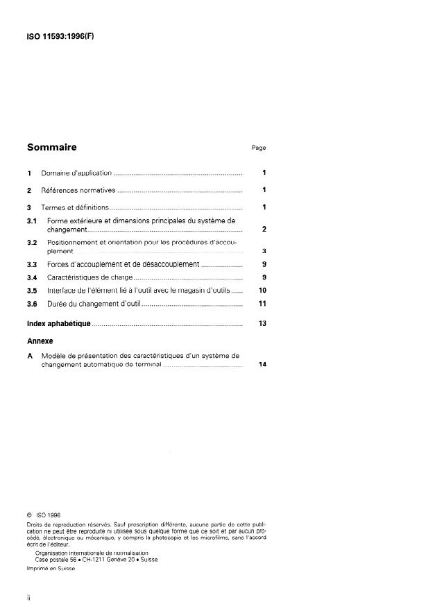 ISO 11593:1996 ISO 11593:1996 - Robots manipulateurs industriels -- Systemes de changement automatique de terminal -- Vocabulaire et présentation des caractéristiques - Page 2 preview