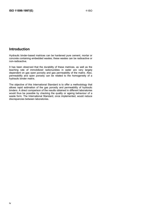 ISO 11599:1997 ISO 11599:1997 - Determination of gas porosity and gas permeability of hydraulic binders containing embedded radioactive waste - Page 4 preview