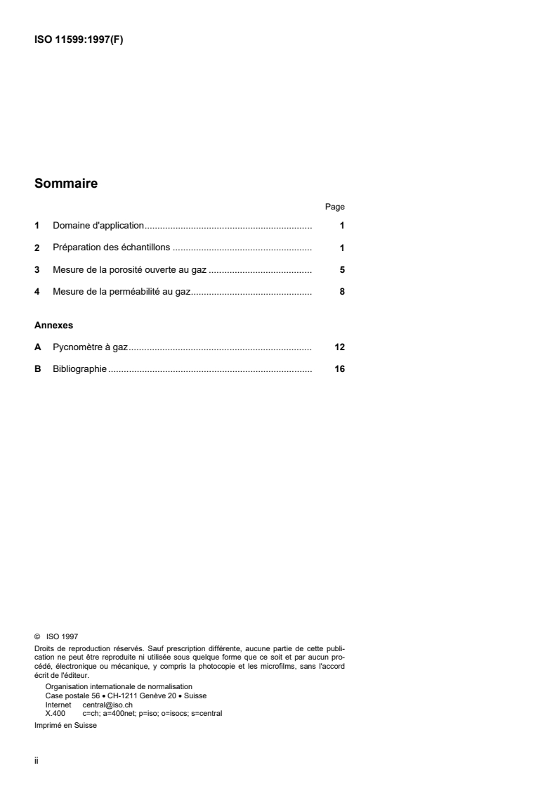 ISO 11599:1997 ISO 11599:1997 - Détermination de la porosité et de la perméabilité au gaz de liants hydrauliques contenant des déchets radioactifs
Released:12/25/1997 - Page 2 preview