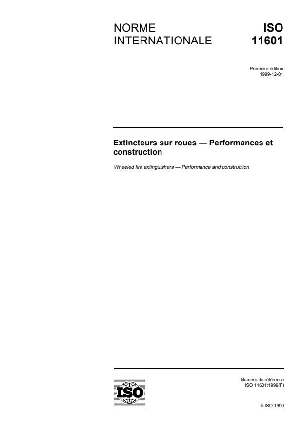 ISO 11601:1999 - Extincteurs sur roues -- Performances et construction