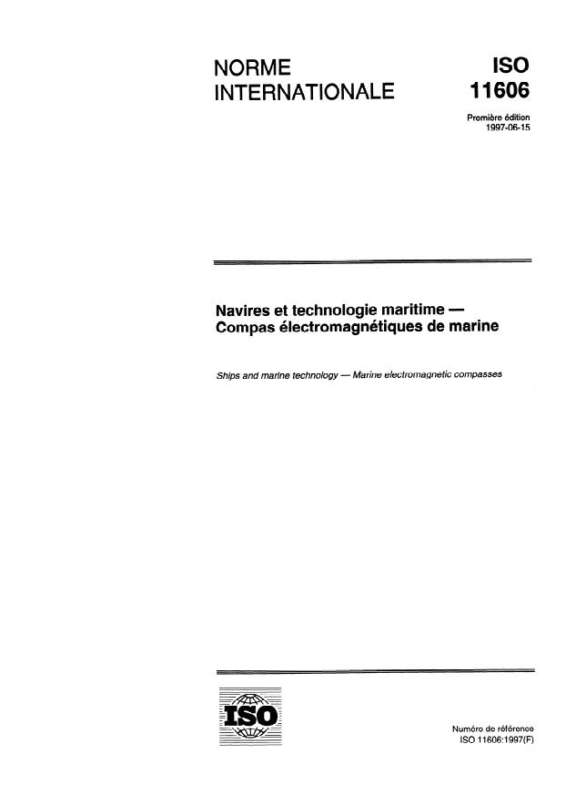 ISO 11606:1997 - Navires et technologie maritime -- Compas électromagnétiques de marine