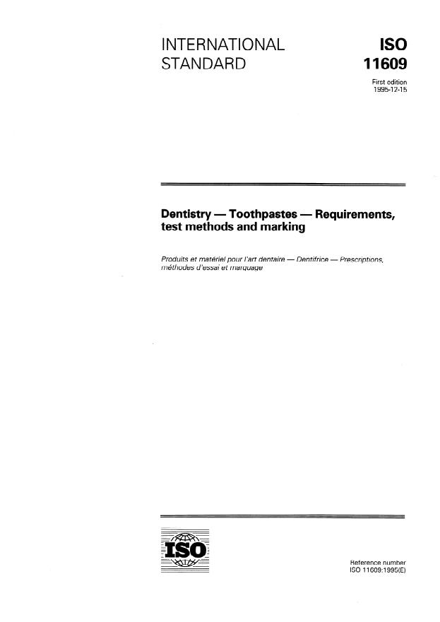 ISO 11609:1995 - Dentistry -- Toothpastes -- Requirements, test methods and marking