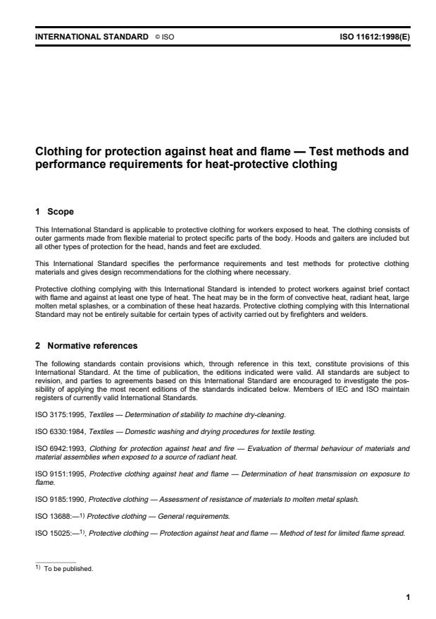 ISO 11612:1998 - Clothing for protection against heat and flame -- Test methods and performance requirements for heat-protective clothing