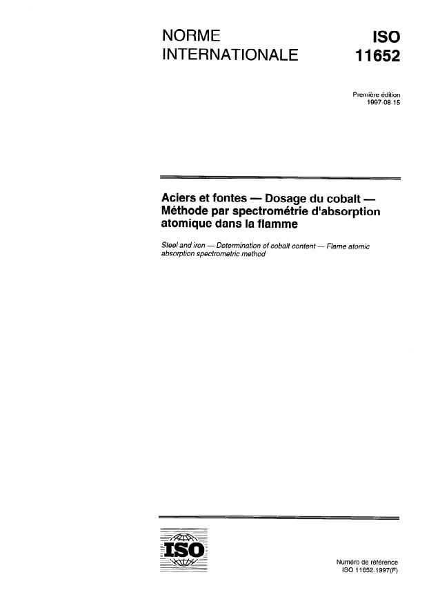 ISO 11652:1997 - Aciers et fontes -- Dosage du cobalt -- Méthode par spectrométrie d'absorption atomique dans la flamme