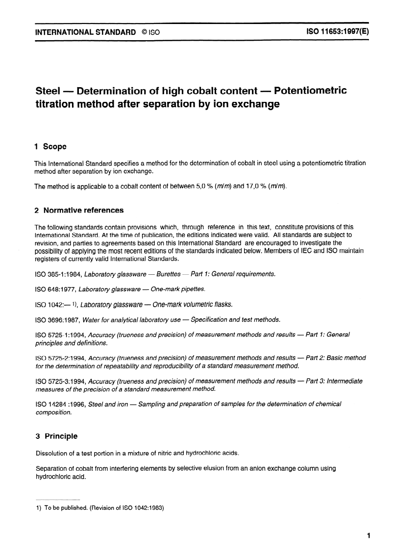 ISO 11653:1997 - Steel — Determination of high cobalt content — Potentiometric titration method after separation by ion exchange
Released:8/21/1997